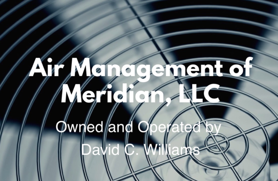 Air Management of Meridian, LLC - Owned and operated by David C. Williams